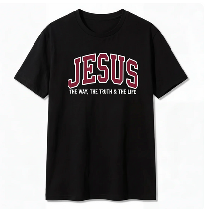 Jesus The Way The Truth and The Life T- Shirt