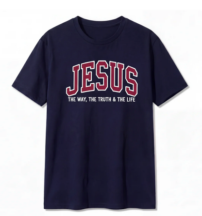 Jesus The Way The Truth and The Life T- Shirt